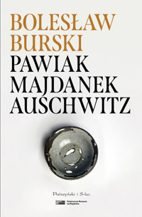 Pawiak, Majdanek, Auschwitz - Bolesław Burski - książka