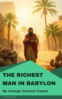 The Richest Man in Babylon - George Samuel Clason - ebook