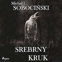Srebrny kruk - Michał J. Sobociński - audiobook