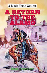 Return to the Alamo - Paul Bedford - ebook