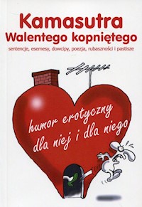 Kamasutra Walentego kopniętego -  - książka