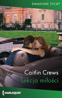 Lekcja miłości (Światowe Życie) - Caitlin Crews - ebook