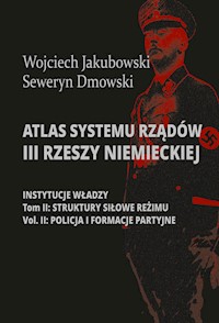 Atlas systemu rządów III Rzeszy Niemieckiej Tom 2 Część 2 -  - książka