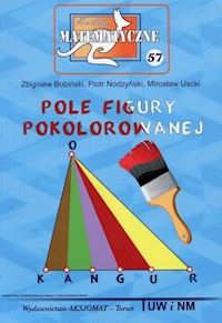 Miniatury matematyczne 57 Pole figury pokolorowanej - Bobiński Zbigniew, Nodzyński Piotr, Uscki Mirosław - książka