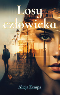 Losy człowieka - Kempa Alicja - książka