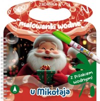 Zadanka & malowanki wodne. U Mikołaja - Wioleta Żyłowska - książka