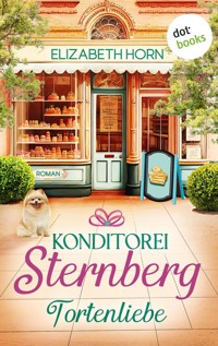 Konditorei Sternberg: Tortenliebe - Elizabeth Horn - ebook