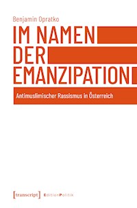 Im Namen der Emanzipation - Benjamin Opratko - darmowy ebook
