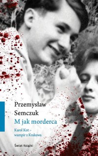 M jak morderca - Przemysław Semczuk - ebook + książka