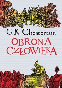 Obrona człowieka - Chesterton Gilbert Keith - książka