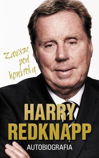 Harry Redknapp Autobiografia - Harry Redknapp - książka