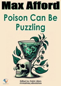 Poison Can Be Puzzling - Max Afford - ebook
