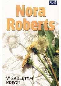 W zaklętym kręgu - Nora Roberts - ebook