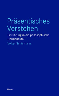 Präsentisches Verstehen - Volker Schürmann - ebook