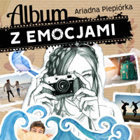 Album z emocjami - Piepiórka Ariadna - audiobook + książka