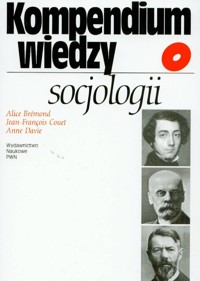 Kompendium wiedzy o socjologii - Bremond Alice, Couet Jean-Francois, Davie Anne - książka