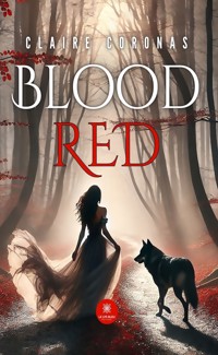 Blood red - Claire Coronas - ebook