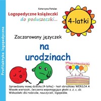 Zaczarowany języczek na urodzinach 4-latki - Katarzyna Patalan - książka