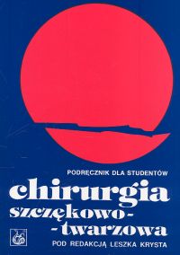 Chirurgia szczękowo-twarzowa -  - książka