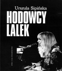 Hodowcy lalek - Urszula Sipińska - ebook