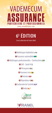 Vademecum Assurance Particuliers et Professionnels - Francis Noël - ebook