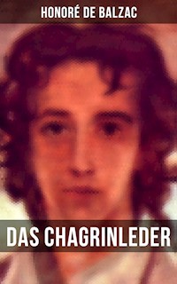 Das Chagrinleder - Honore De Balzac - ebook