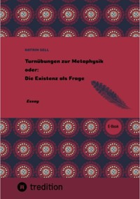 Turnübungen zur Metaphysik - Katrin Sell - ebook
