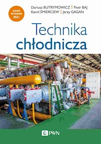 Technika chłodnicza - Butrymowicz Dariusz, Śmierciew Kamil, Gagan Jerzy, Baj Piotr - książka