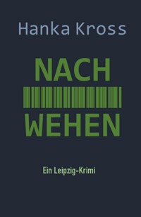 Nach Wehen - Hanka Kross - ebook
