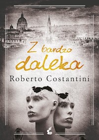 Z bardzo daleka - Roberto Costantini - ebook + książka