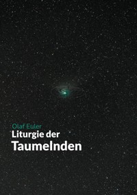 Liturgie der Taumelnden - Olaf Euler - ebook