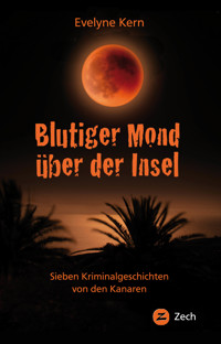 Blutiger Mond über der Insel - Evelyne Kern - ebook