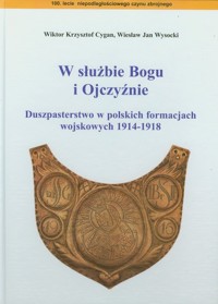 W służbie Bogu i Ojczyźnie - Cygan Wiktor Krzysztof, Wysocki Wiesław Jan - książka