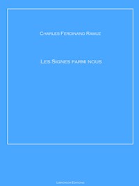 Les Signes parmi nous - Charles Ferdinand Ramuz - ebook