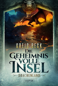 DRACHENLAND - Die geheimnisvolle Insel 3 - Greig Beck - ebook