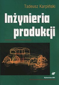 Inżynieria produkcji - Tadeusz Karpiński - książka