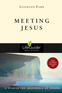 Meeting Jesus - Leighton Ford - ebook