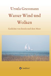 Wasser Wind und Wolken - Ursula Gressmann - ebook