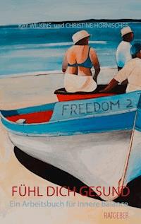 Fühl Dich gesund - Ray Wilkins - ebook