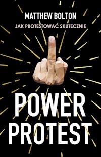 Power Protest - Matthew Bolton - książka