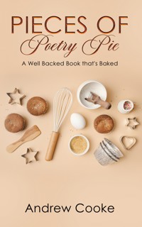Pieces of Poetry Pie - Andrew Cooke - ebook