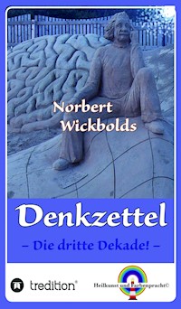 Norbert Wickbolds Denkzettel 3 - Norbert Wickbold - ebook