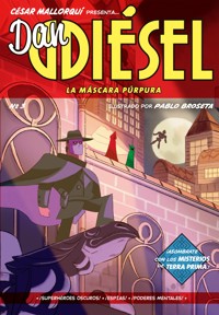 Dan Diésel 3: La máscara púrpura - César Mallorquí - ebook