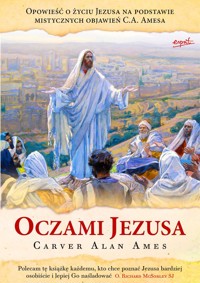 Oczami Jezusa - Ames Carver Alan - książka
