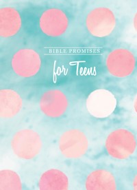 Bible Promises for Teens - BroadStreet Publishing Group LLC - ebook