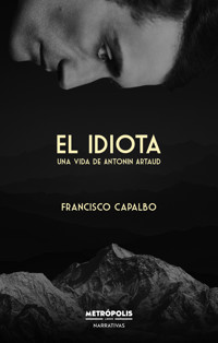 El idiota - Francisco Capalbo - ebook
