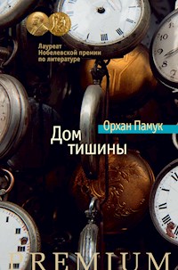 Дом тишины - Orhan Pamuk - ebook