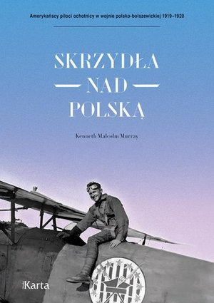 Skrzydła nad Polską - Kenneth Malcolm Murray - książka