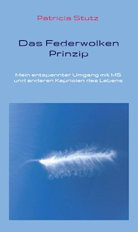 Das Federwolken-Prinzip - Patricia Stutz - ebook
