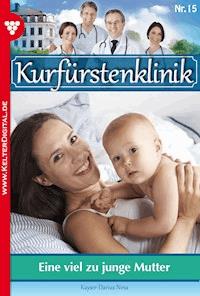 Eine viel zu junge Mutter - Nina Kayser-Darius - ebook
